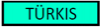 Türkis